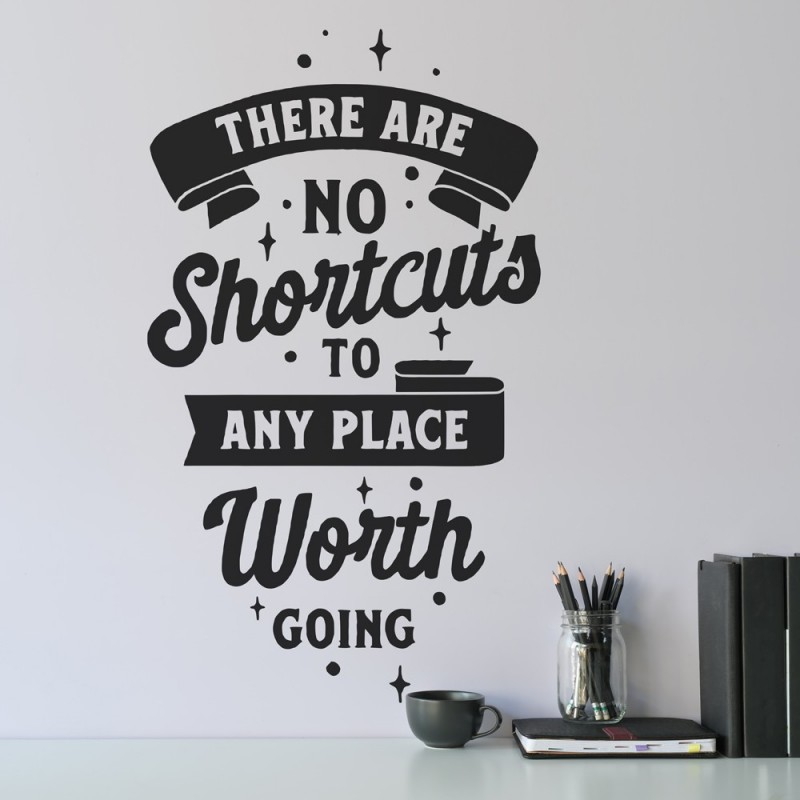 "No Shortcuts" inspirational quote Wall decal