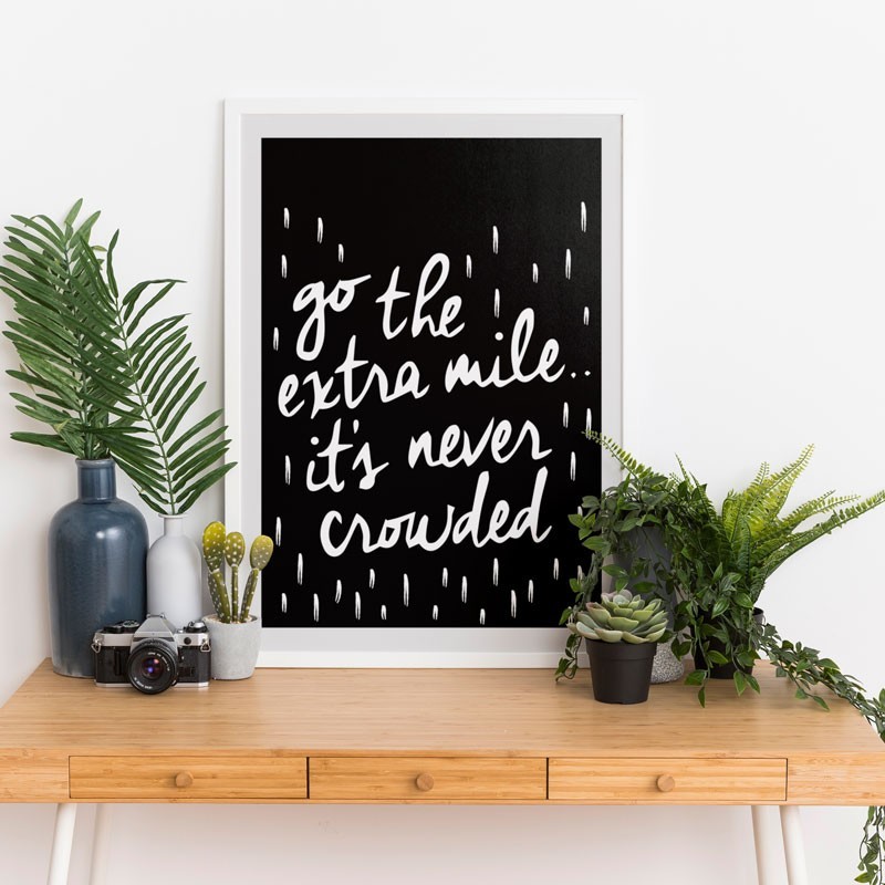 "Go the Extra mile" poster prints