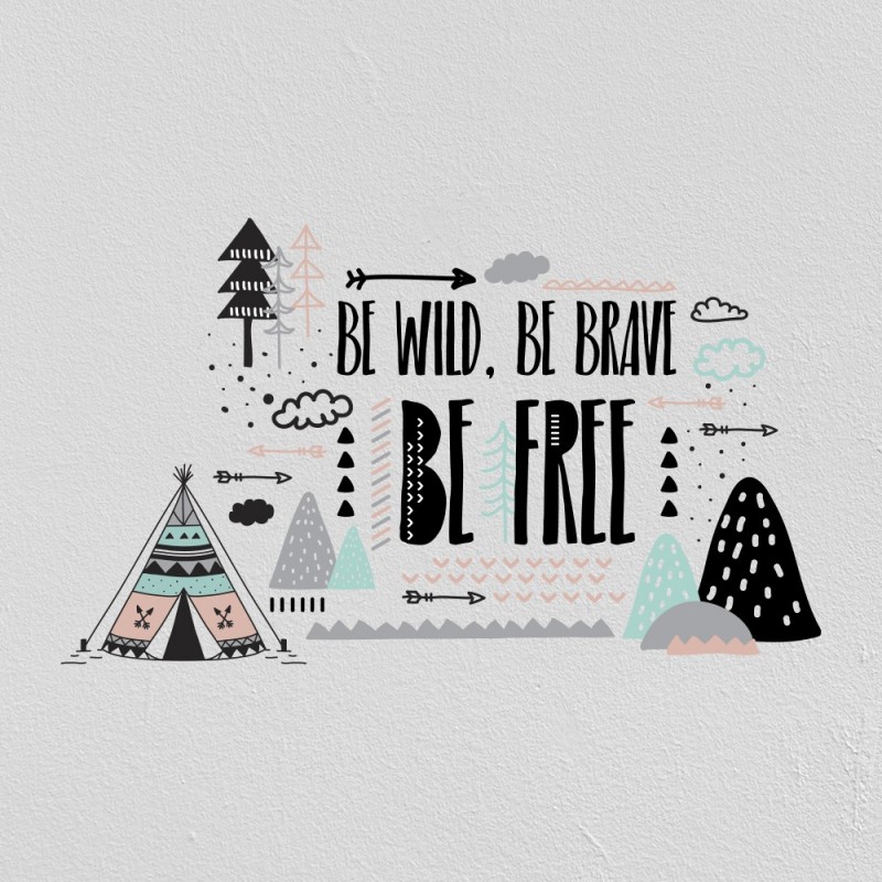 "Be Wild . Be Brave" Wall Decal in...